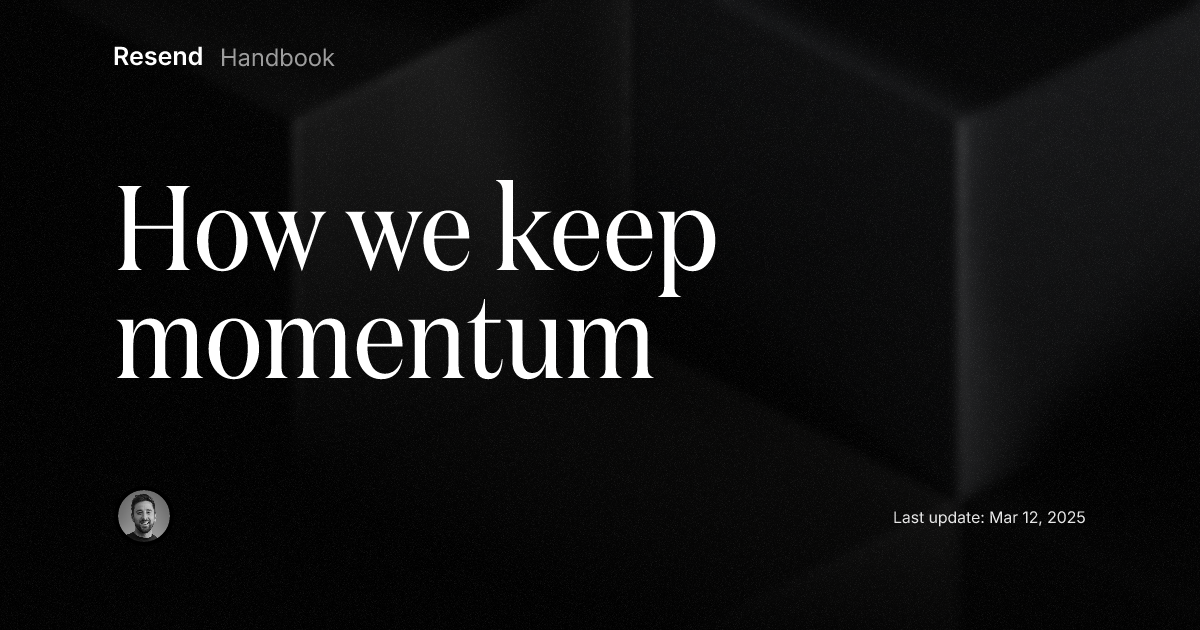 How we keep momentum